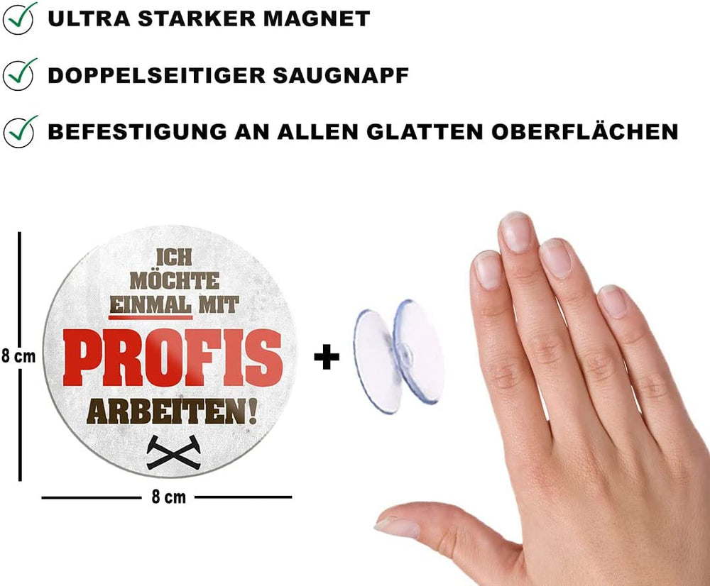 ich_moechte_einmal_mit_profis_arbeiten_magnet_beschreibung