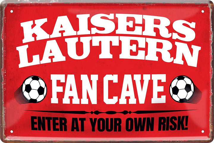 Blechschild Fußball Kaiserslautern Fan CAVE 20x30cm