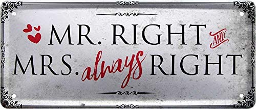 Blechschild “Mr. Right, Mrs. Always Right“ Deko Geschenkidee Mann Frau