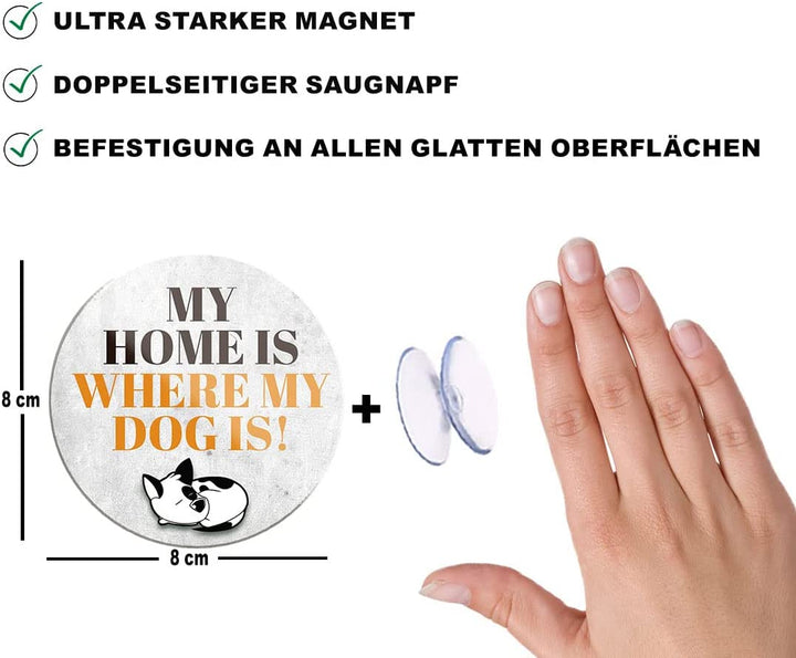 my_home_is_where_my_dog_is_magnet_beschreibung
