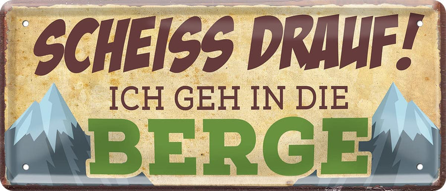 scheiss_drauf_ich_geh_in_die_berge