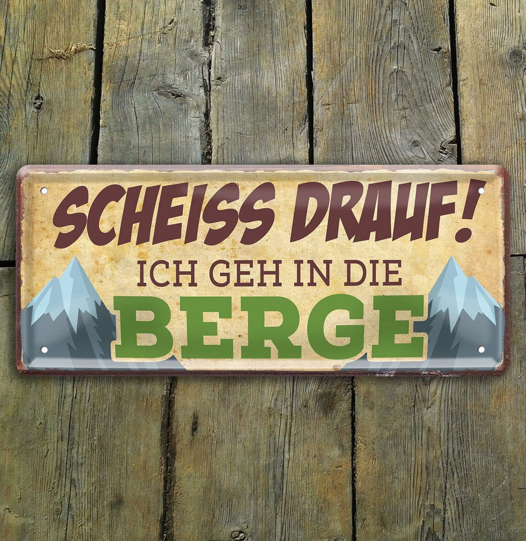 scheiss_drauf_ich_geh_in_die_berge_holz