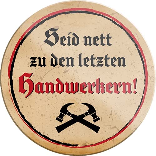 seid_nett_zu_den_letzten_handwerkern_magnet